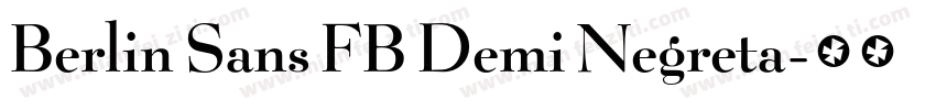 Berlin Sans FB Demi Negreta字体转换